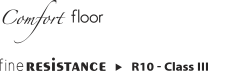 Comfort Floor Fine Resistance R10 Class III